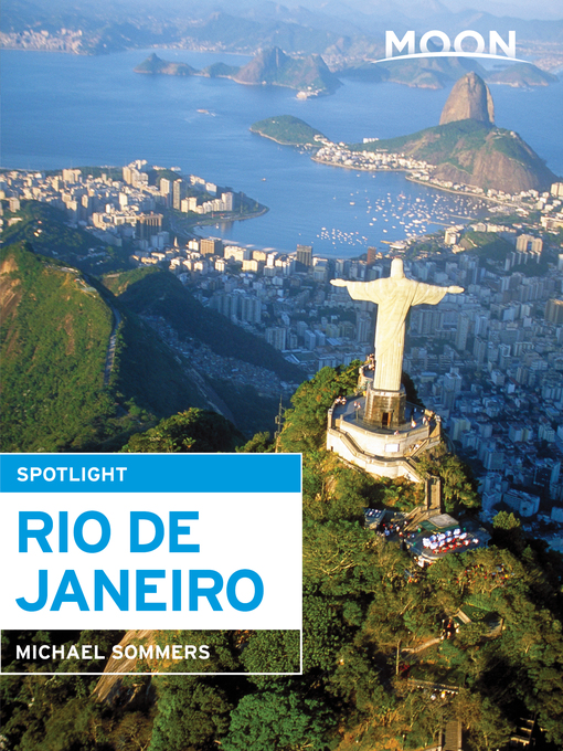 Title details for Moon Spotlight Rio de Janeiro by Michael Sommers - Available